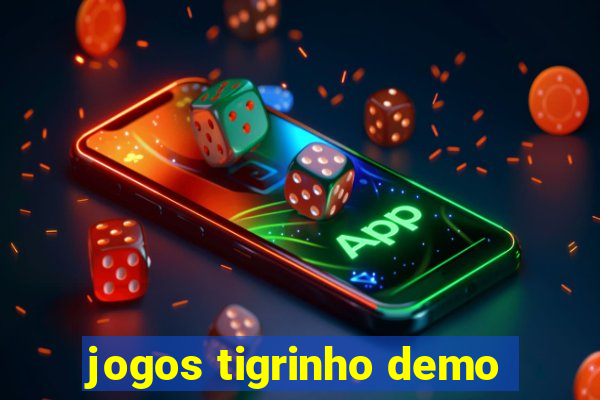 jogos tigrinho demo